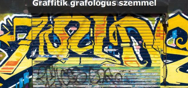 Graffitik grafológus szemmel