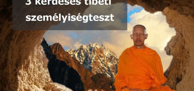 3 kérdéses tibeti személyiségteszt